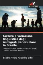 Cultura e variazione linguistica degli immigrati venezuelani in Brasile af Sandra Milena Palomino Ortiz