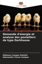 Demande d'énergie et analyse des poulaillers de type Darkhouse af Matheus Campos Mattioli