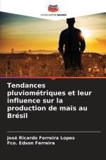 Tendances pluviométriques et leur influence sur la production de maïs au Brésil af José Ricardo Ferreira Lopes