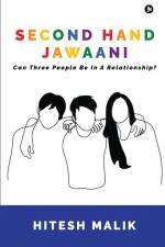 Second Hand Jawaani: Can Three People Be In A Relationship? af Hitesh Malik
