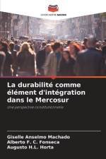 La durabilité comme élément d'intégration dans le Mercosur af Giselle Anselmo Machado