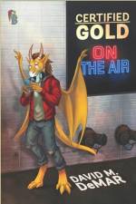 Certified Gold: On the Air af David M. Demar