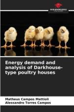 Energy demand and analysis of Darkhouse-type poultry houses af Matheus Campos Mattioli