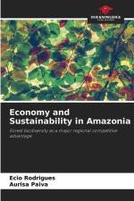Economy and Sustainability in Amazonia af Ecio Rodrigues