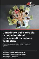 Contributo della terapia occupazionale al processo di inclusione scolastica af Simoni Pires Da Fonseca