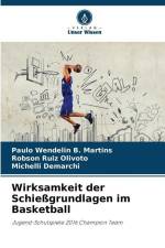 Wirksamkeit der Schießgrundlagen im Basketball af Paulo Wendelin B. Martins