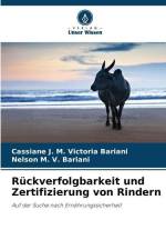 Rückverfolgbarkeit und Zertifizierung von Rindern af Cassiane J. M. Victoria Bariani