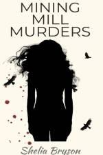Mining Mill Murders af Shelia Bryson
