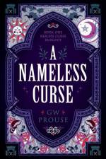 A Nameless Curse af G W Prouse