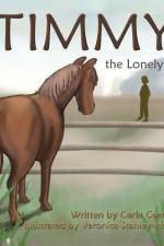 Timmy the Lonely Pony af Carla Conorino
