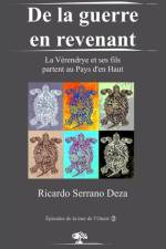 De la guerre en revenant: La Vérendrye et ses fils partent au Pays d'en Haut af Ricardo Serrano Deza