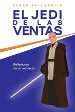 El jedi de las ventas: Reflexiones de un vendedor af Pedro Valladolid Borao
