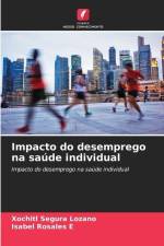 Impacto do desemprego na saúde individual af Xóchitl Segura Lozano