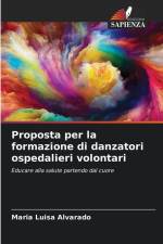 Proposta per la formazione di danzatori ospedalieri volontari af Maria Luisa Alvarado