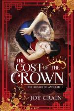 The Cost of the Crown af Joy Crain