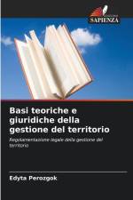 Basi teoriche e giuridiche della gestione del territorio af Edyta Perozgok