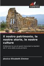 Il nostro patrimonio, le nostre storie, le nostre culture af Jéssica Elisabeth Zimmer