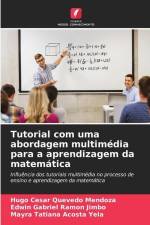 Tutorial com uma abordagem multimédia para a aprendizagem da matemática af Hugo César Quevedo Mendoza