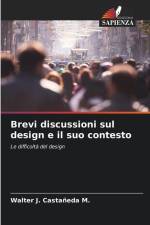 Brevi discussioni sul design e il suo contesto af Walter J. Castañeda M.