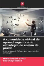 A comunidade virtual de aprendizagem como estratégia de ensino da praxis af Matilde Bolaño García