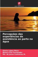 Percepções das experiências de assistência ao parto na água af Gloria López Mora