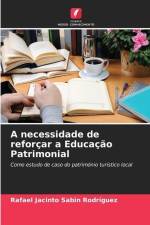 A necessidade de reforçar a Educação Patrimonial af Rafael Jacinto Sabin Rodríguez