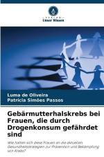 Gebärmutterhalskrebs bei Frauen, die durch Drogenkonsum gefährdet sind af Luma de Oliveira