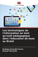 Les technologies de l'information en tant qu'outil pédagogique dans l'éducation de base au Brésil af Rodrigo Girardeli Souza