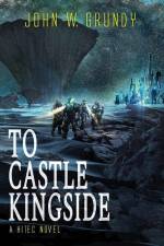 To Castle Kingside af John W Grundy