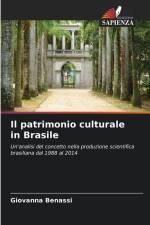 Il patrimonio culturale in Brasile af Giovanna Benassi