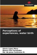 Perceptions of experiences, water birth af Gloria López Mora