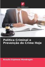 Política Criminal e Prevenção do Crime Hoje af Braulio Espinoza Mondragón