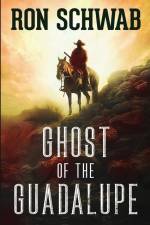 Ghost of the Guadalupe af Ron Schwab