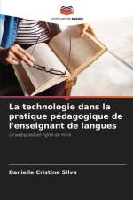 La technologie dans la pratique pédagogique de l'enseignant de langues af Danielle Cristine Silva