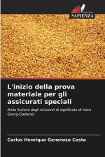 L'inizio della prova materiale per gli assicurati speciali af Carlos Henrique Generoso Costa