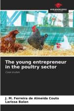 The young entrepreneur in the poultry sector af J. M. Ferreira de Almeida Couto