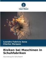 Risiken bei Maschinen in Schuhfabriken af Leandro Fabricio Sena
