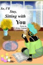 So, I'll Stay, Sitting With You af Jodi-Ann Johnson