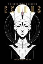 Exodus (Coloring Book): 50 Original Designs af Galactic Soda