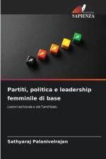 Partiti, politica e leadership femminile di base af Sathyaraj Palanivelrajan