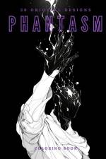 Phantasm (Coloring Book): 50 Original Designs af Galactic Soda