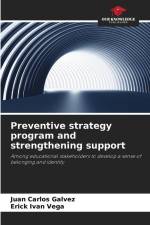 Preventive strategy program and strengthening support af Juan Carlos Gálvez