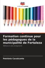 Formation continue pour les pédagogues de la municipalité de Fortaleza af Petrônio Cavalcante
