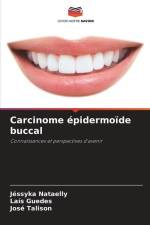 Carcinome épidermoïde buccal af Jéssyka Nataelly
