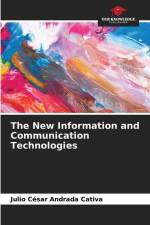 The New Information and Communication Technologies af Julio César Andrada Cativa