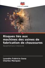Risques liés aux machines des usines de fabrication de chaussures af Leandro Fabricio Sena