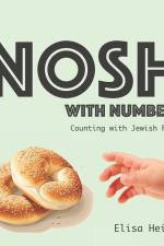 NOSH with Numbers: A Counting Book with Jewish Foods af Elisa Heiken