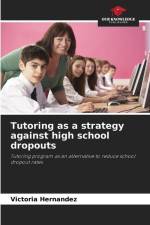 Tutoring as a strategy against high school dropouts af Victoria Hernández