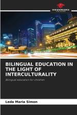 BILINGUAL EDUCATION IN THE LIGHT OF INTERCULTURALITY af Leda Maria Simon