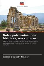 Notre patrimoine, nos histoires, nos cultures af Jéssica Elisabeth Zimmer